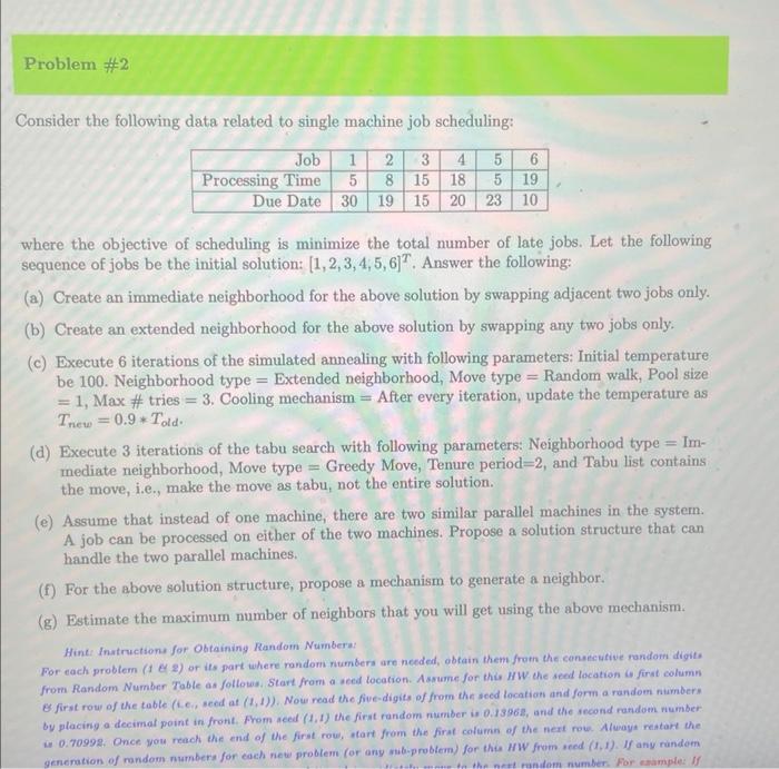 please solve Consider the following data related to single machine job scheduling: