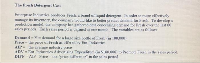 2. with work shown please The Fresh Detergent Case Enterprise Industries produces