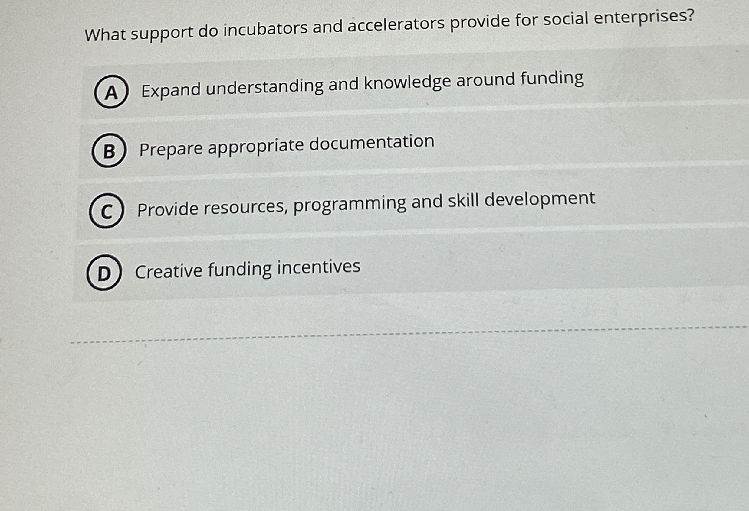  What support do incubators and accelerators provide for social enterprises? Expand