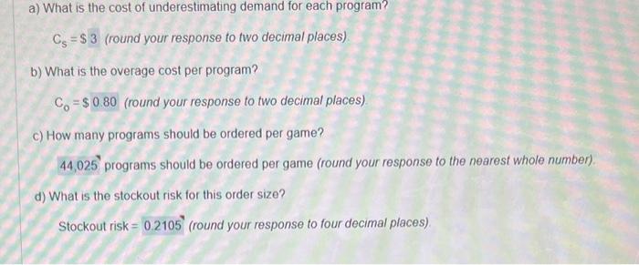  CS=$3 (round your response to two decimal places) b) What is