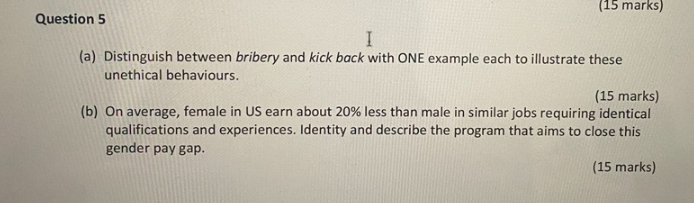 (a) Distinguish between bribery and kick back with ONE example each