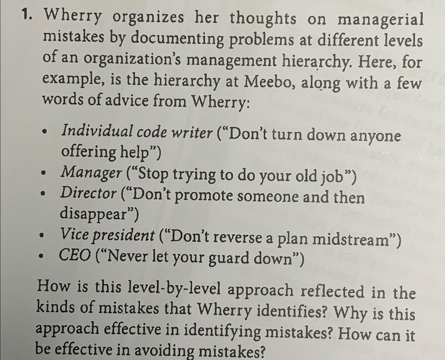  Wherry organizes her thoughts on managerial mistakes by documenting problems at
