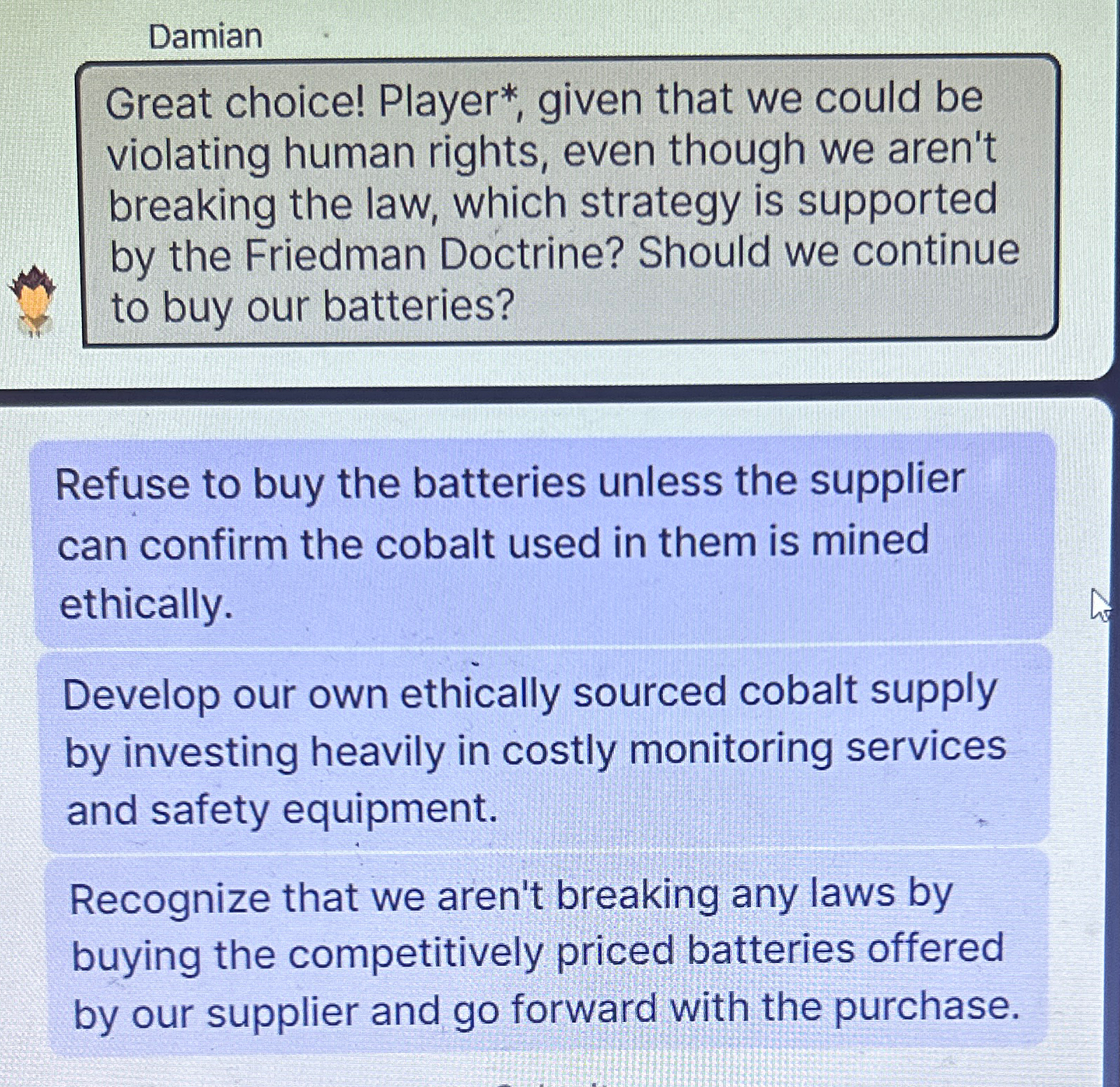  Damian Great choice! Player*, given that we could be violating human