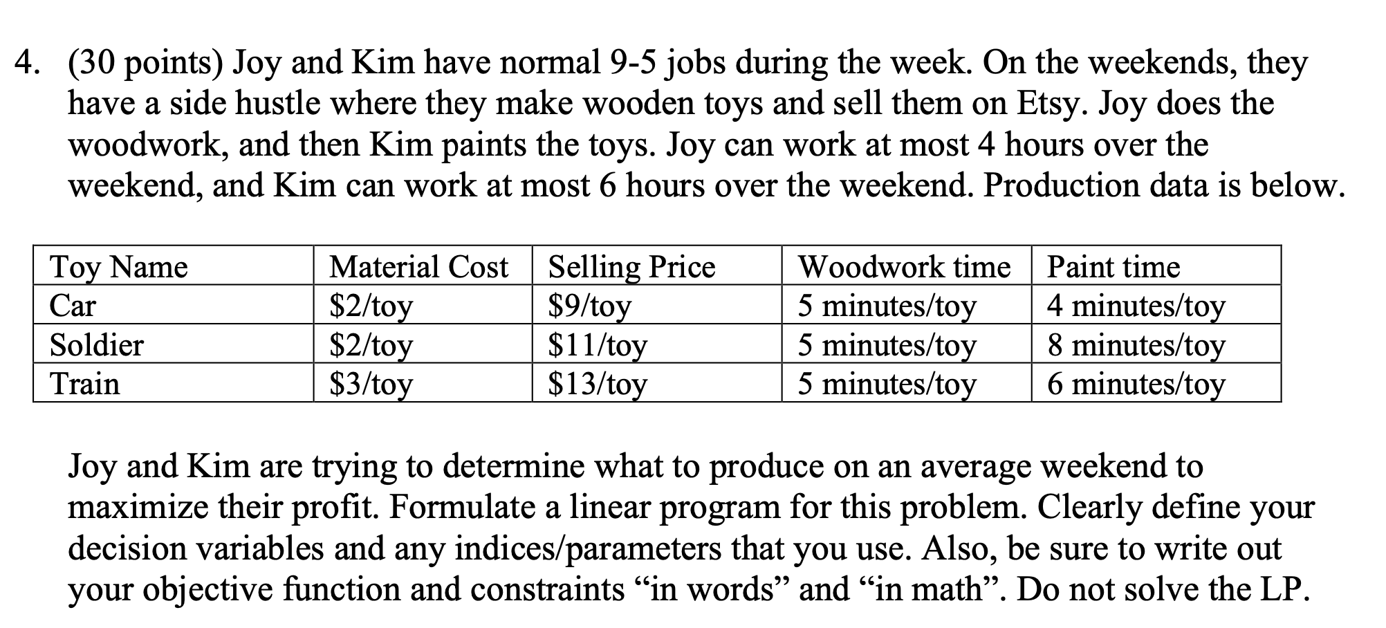 just the questions asks to solve question 1 (30 points) Joy and