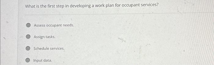  What is the first step in developing a work plan for