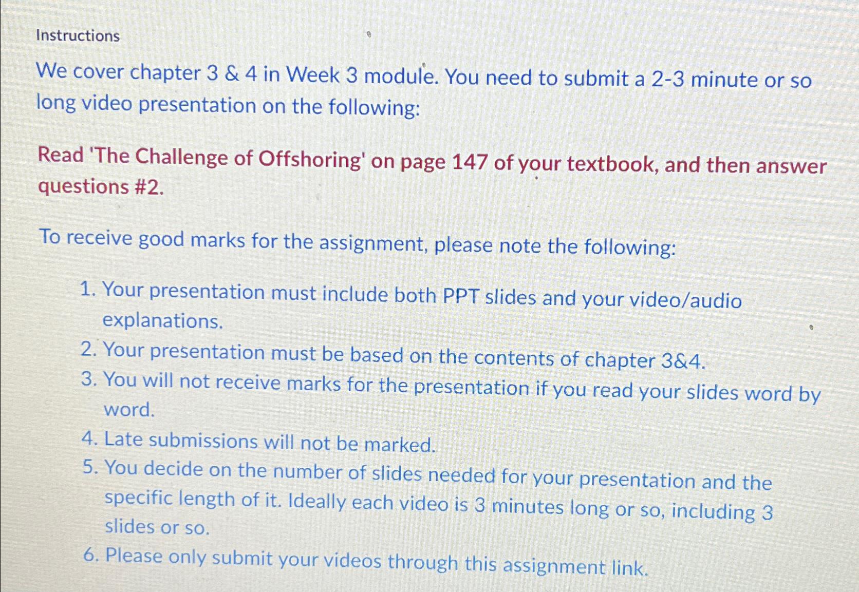  Instructions We cover chapter 3 & 4 in Week 3 module.