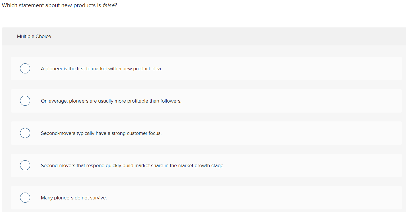 Which statement about new-products is false? Which statement about new-products is false?