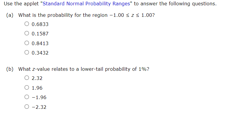 Help Please Use the applet "Standard Normal Probability Ranges" to answer the