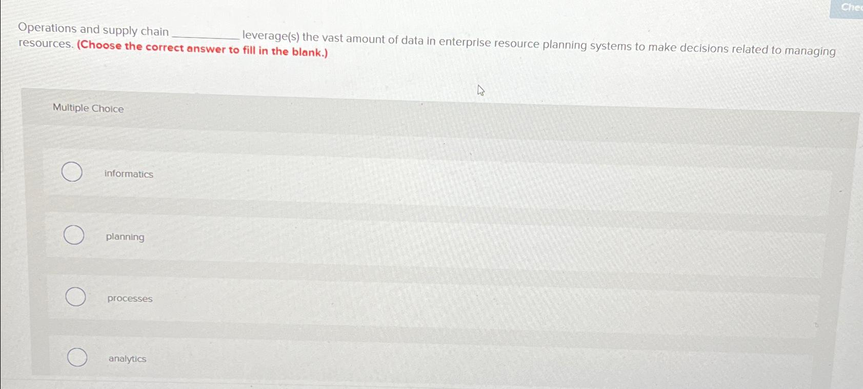  Operations and supply chain leverage(s) the vast amount of data in