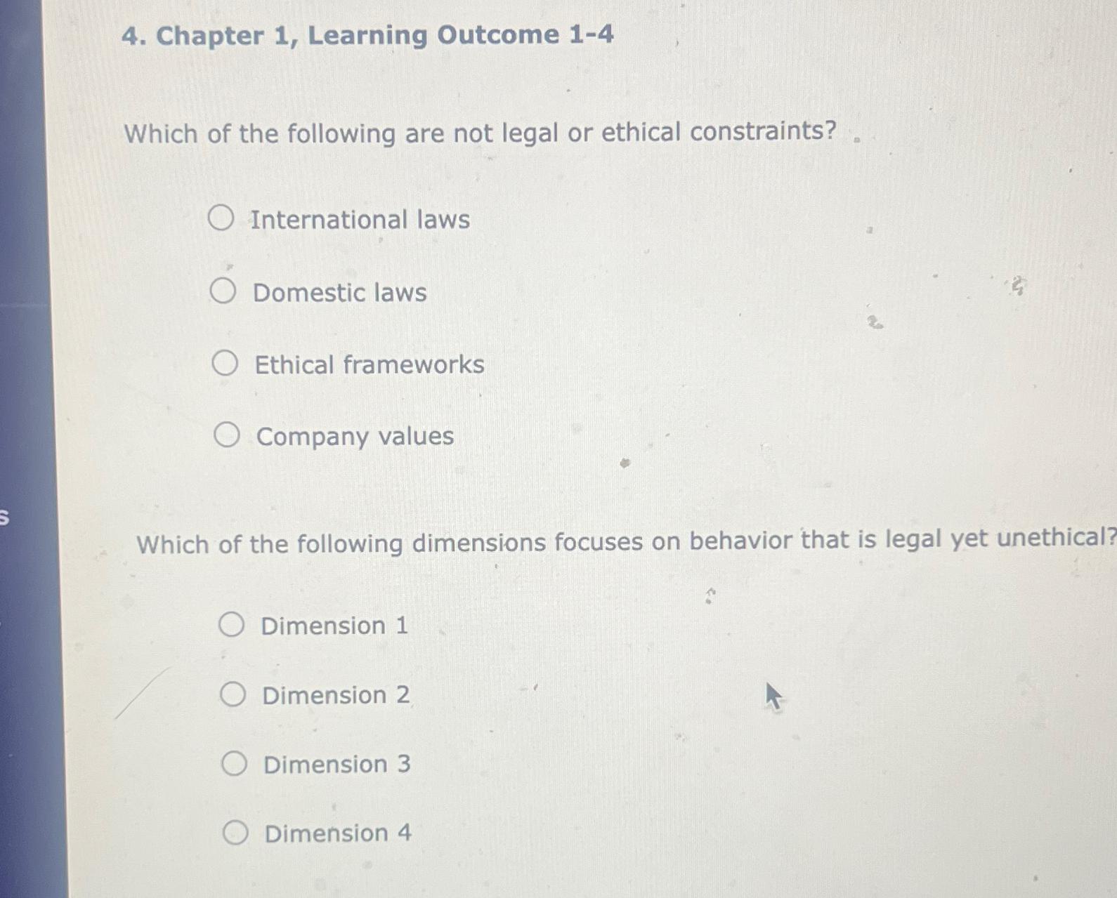  Chapter 1, Learning Outcome 1-4 Which of the following are not