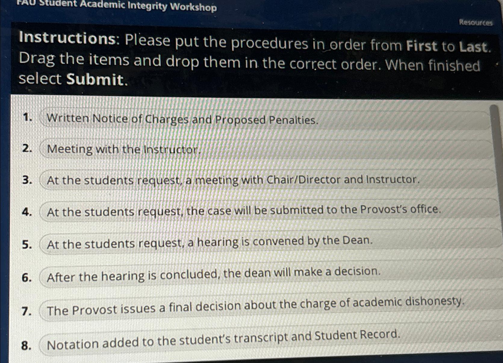  Academic Integrity Workshop Resourtes Instructions: Please put the procedures in order