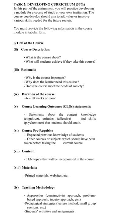  TASK 2: DEVELOPING CURRICULUM (30\%) In this part of the assignment,