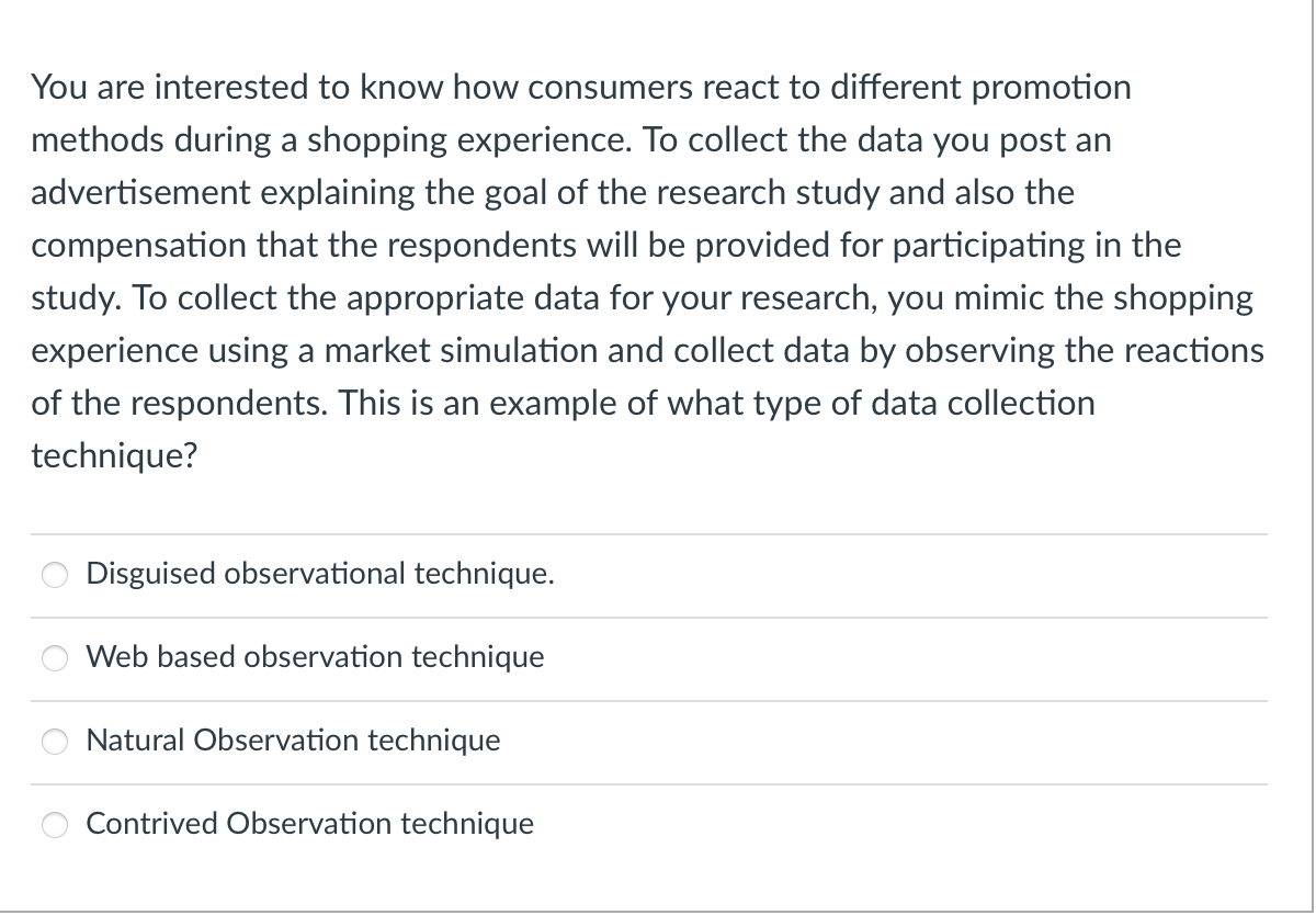  You are interested to know how consumers react to different promotion