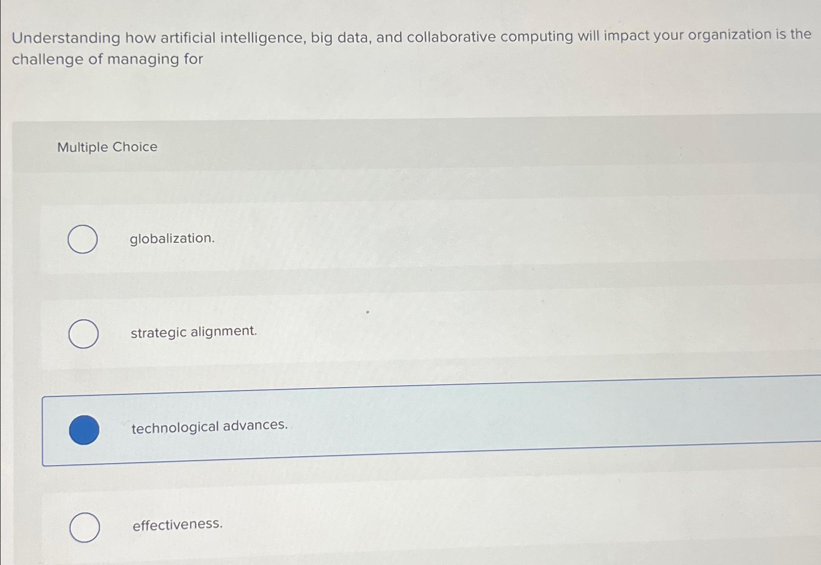  Understanding how artificial intelligence, big data, and collaborative computing will impact