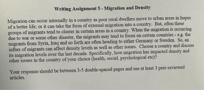  Writing Assignment 5 - Migration and Density Migration can occur internally