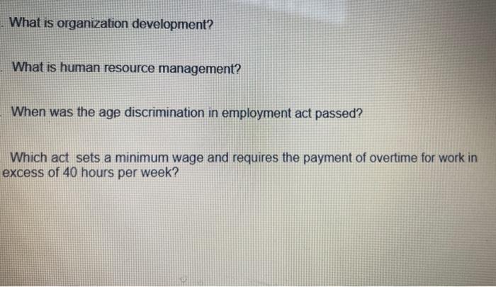  What is organization development? What is human resource management? When was