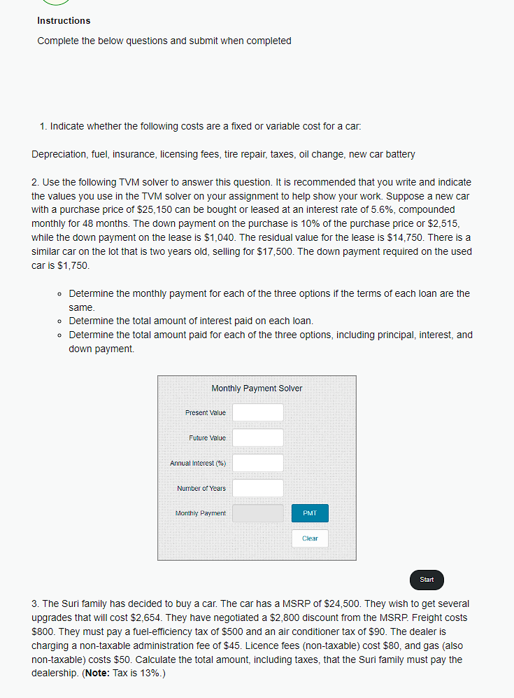  Instructions Complete the below questions and submit when completed 1. Indicate