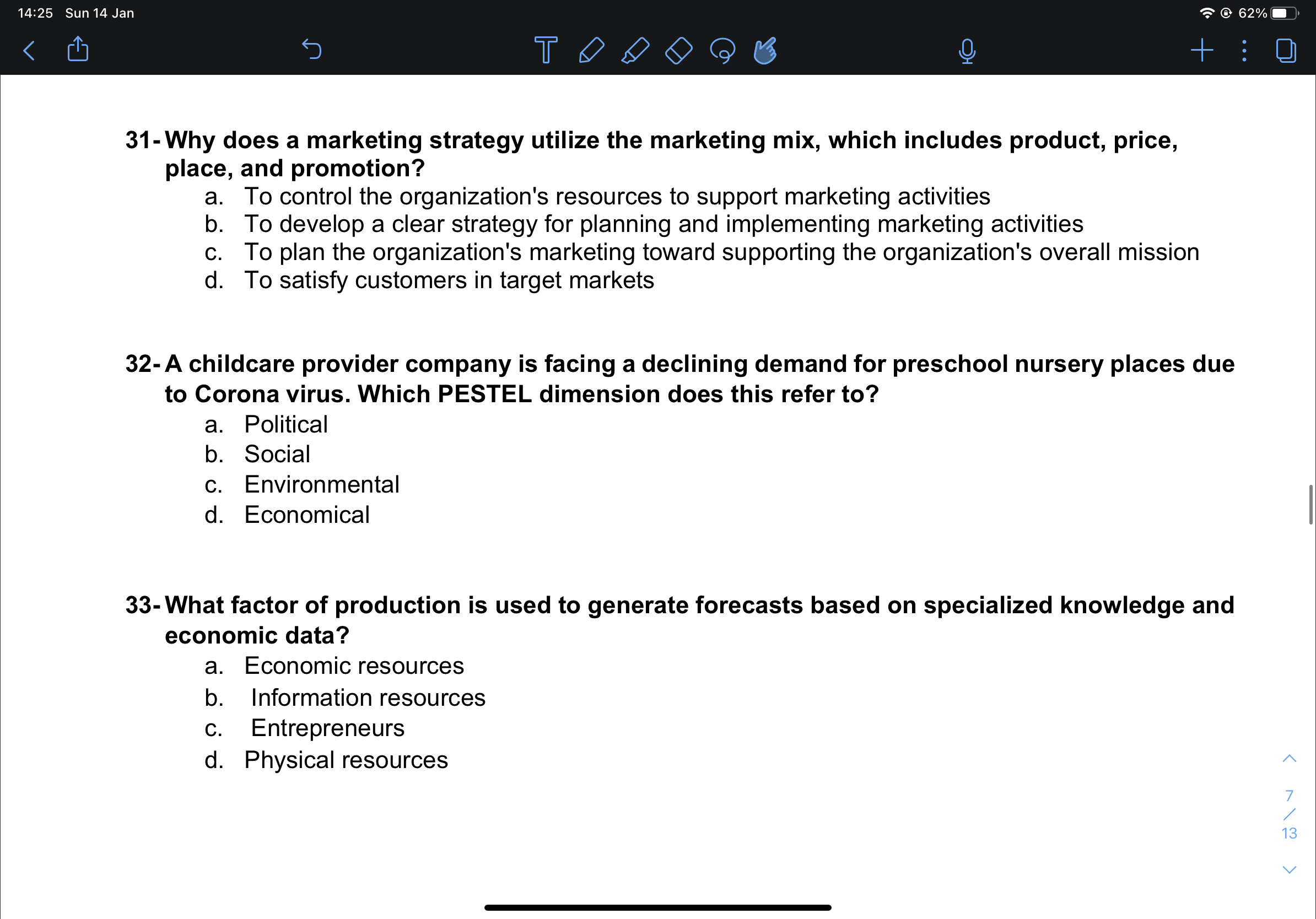  31- Why does a marketing strategy utilize the marketing mix, which