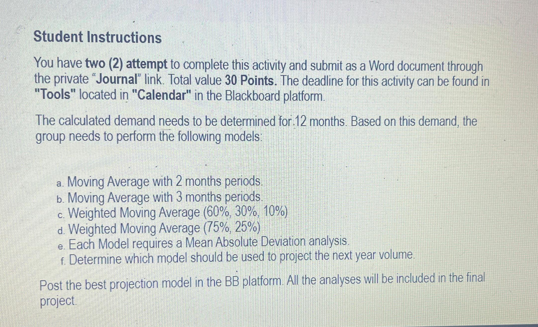  Student Instructions You have two (2) attempt to complete this activity