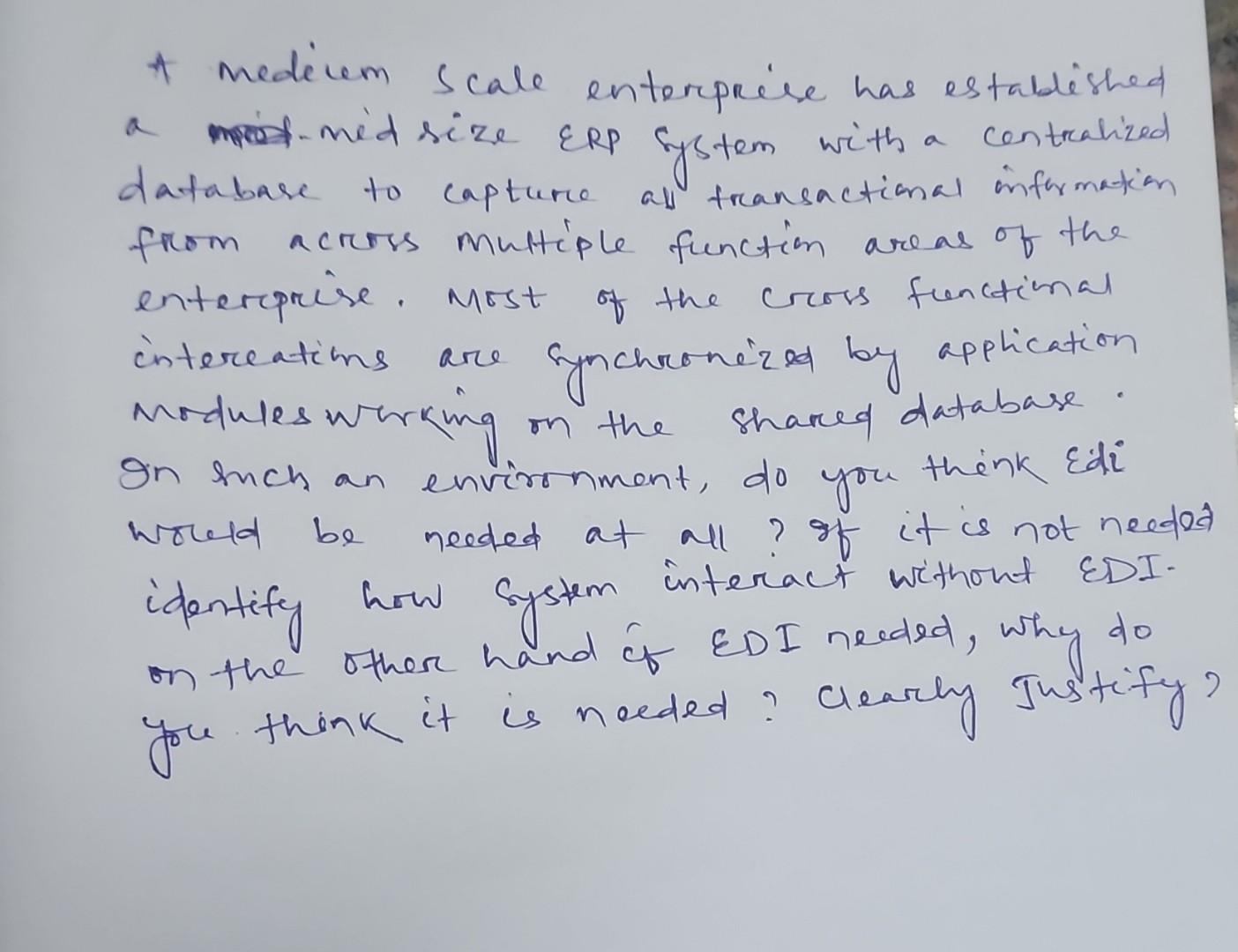  4 marks * medicem Scale enterpries has established a ERP System