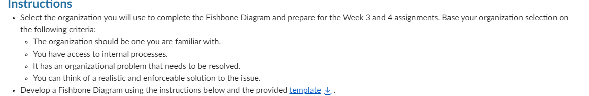- Select the organization you will use to complete the Fishbone
