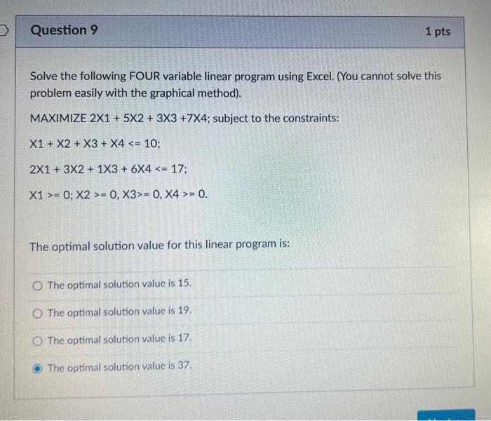  Solve the following FOUR variable linear program using Excel. (You cannot