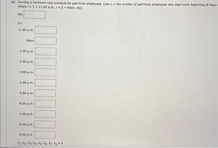 schedule for part-time employees. (Let xj= the number of part-time employees who