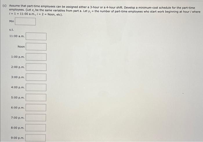 Min \\ s.t. \\ 11:00 a.m. \\ Noon \\ 1:00 p.m. \\