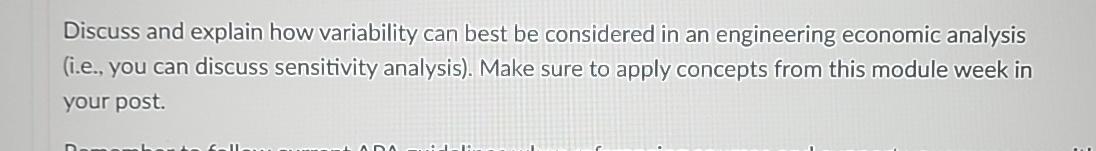  Discuss and explain how variability can best be considered in an