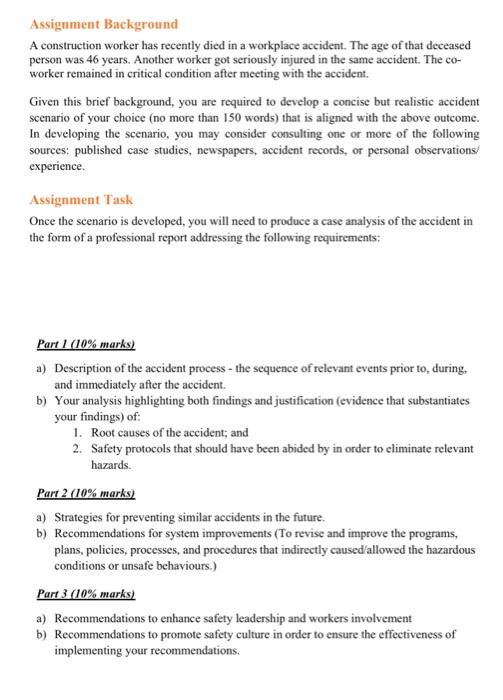  Assignment Background A construction worker has recently died in a workplace