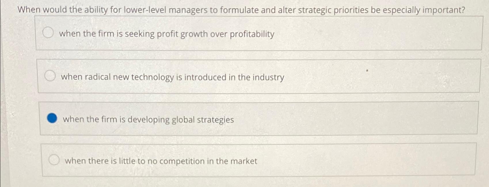  When would the ability for lower-level managers to formulate and alter