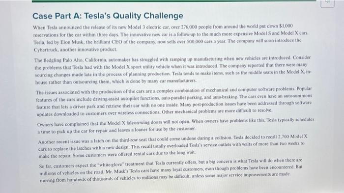 just need #6 please Case Part A: Tesla's Quality Challenge When Tesla