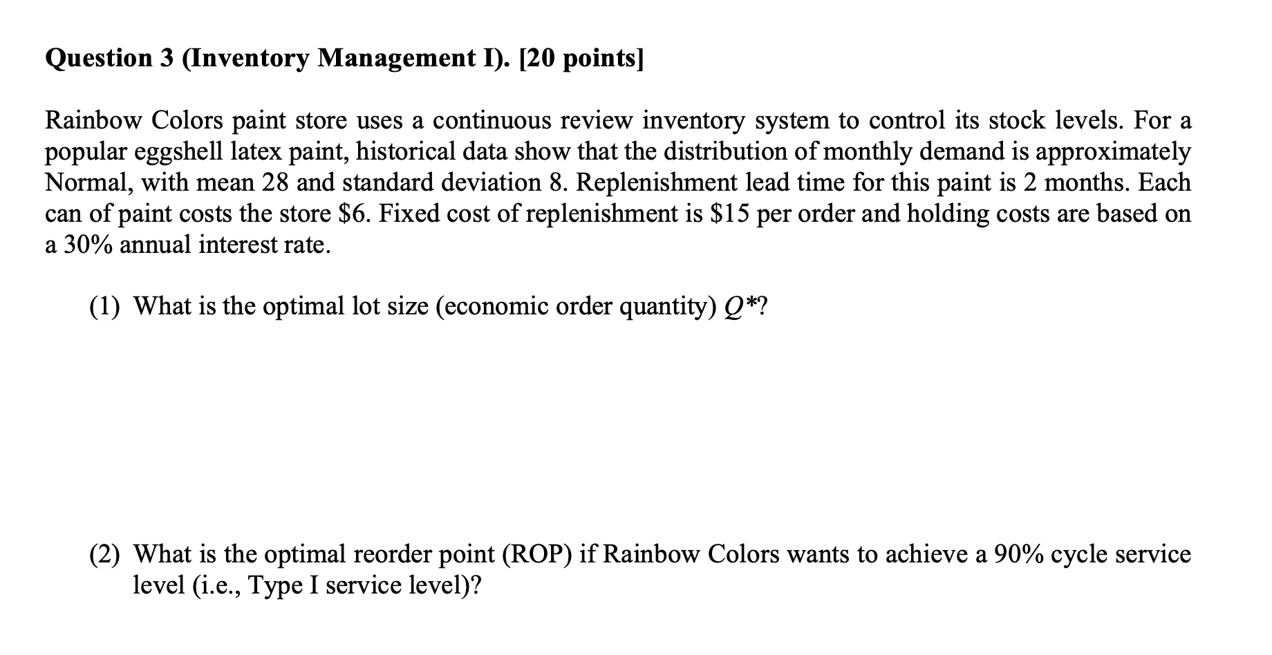  Rainbow Colors paint store uses a continuous review inventory system to