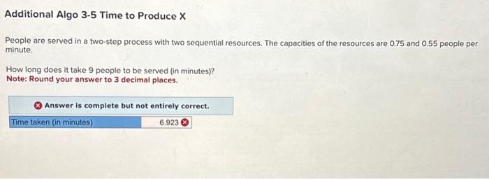  People are served in a two-step process with two sequential resources.