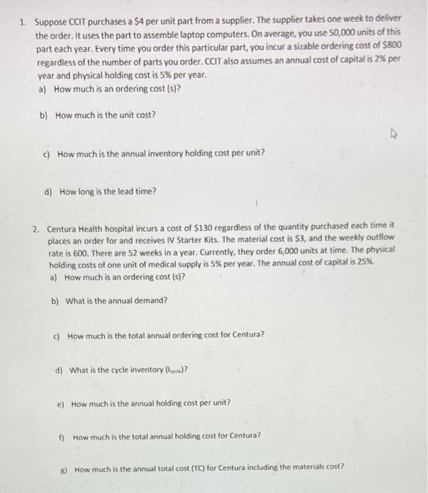6.1 1. Suppose cCIT purchases a $4 per unit part from a