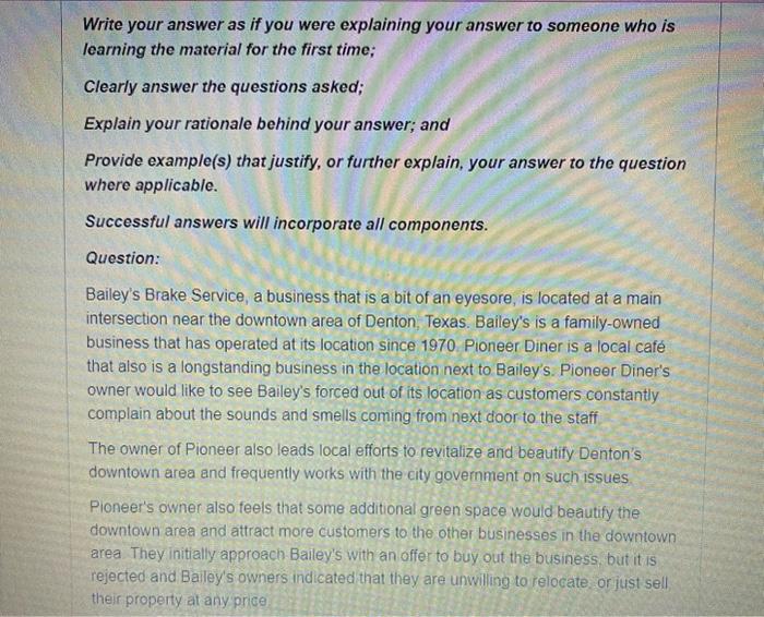  BUSINESS LAW Write your answer as if you were explaining your