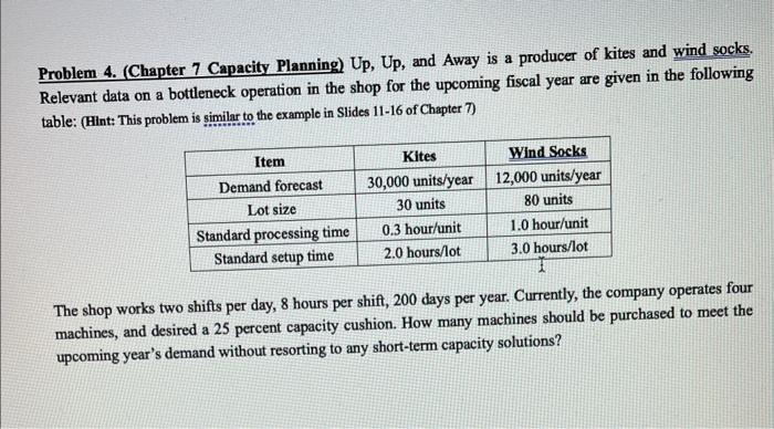  Problem 4. (Chapter 7 Capacity Planning) Up, Up, and Away is