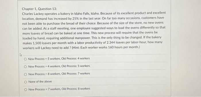  Chapter 1, Question 13: Charles Lackey operates a bakery in Idaho