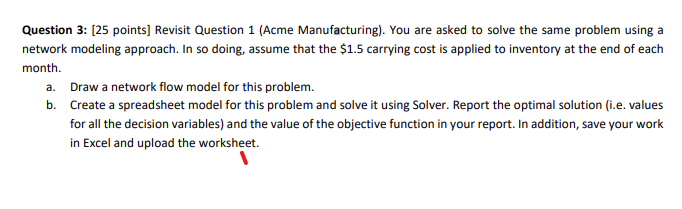  please answer on question 3 Question 3: [25 points] Revisit Question