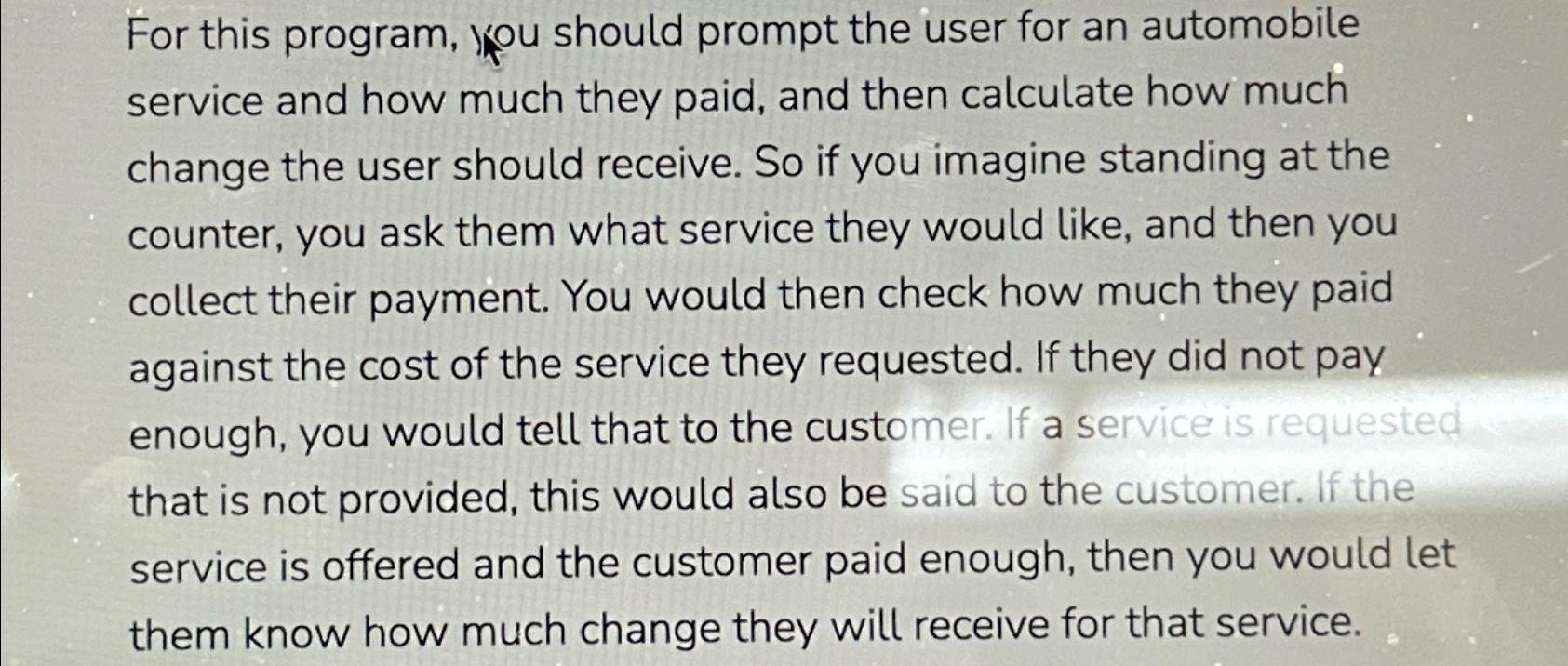  For this program, kou should prompt the user for an automobile