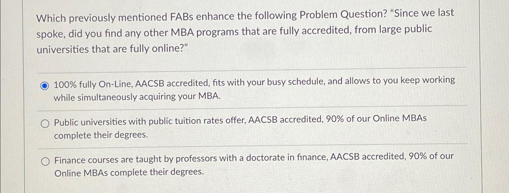  Which previously mentioned FABs enhance the following Problem Question? "Since we
