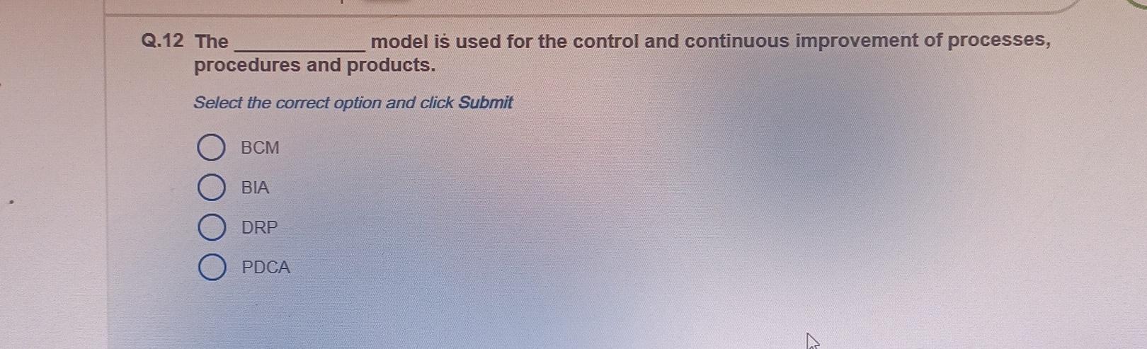  Q.12 The model is used for the control and continuous improvement