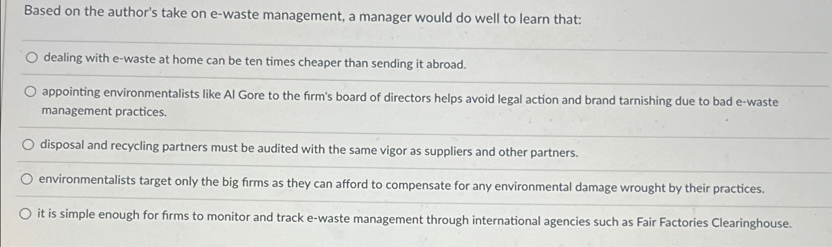  Based on the author's take on e-waste management, a manager would