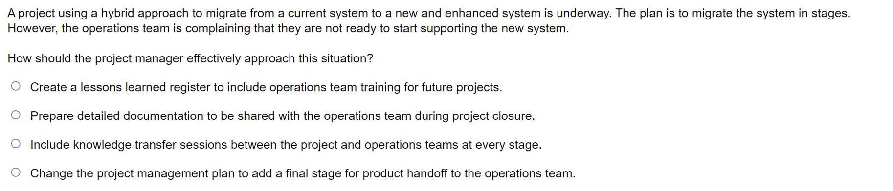  A project using a hybrid approach to migrate from a current