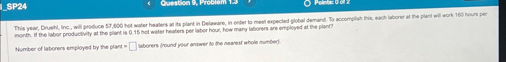  SP24 Question 9, Problem 1.3 Points: 0 of 2 This year,