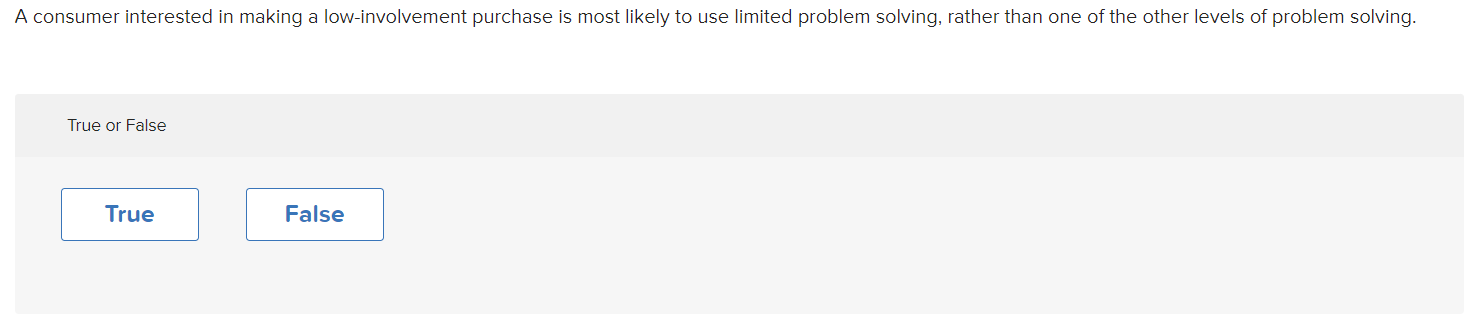 A consumer interested in making a low-involvement purchase is most likely to