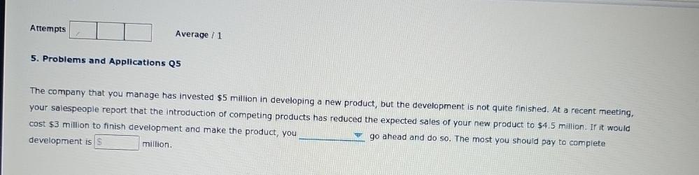  Attempts Average /1 5. Problems and Applications Q5 The company that