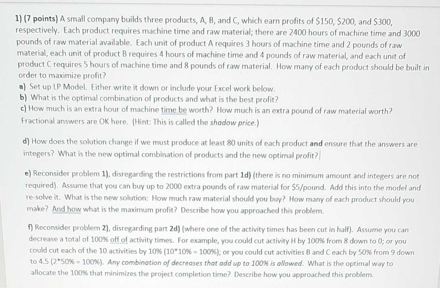 Please solve in Excel with solver. Only problem e) and f) please.