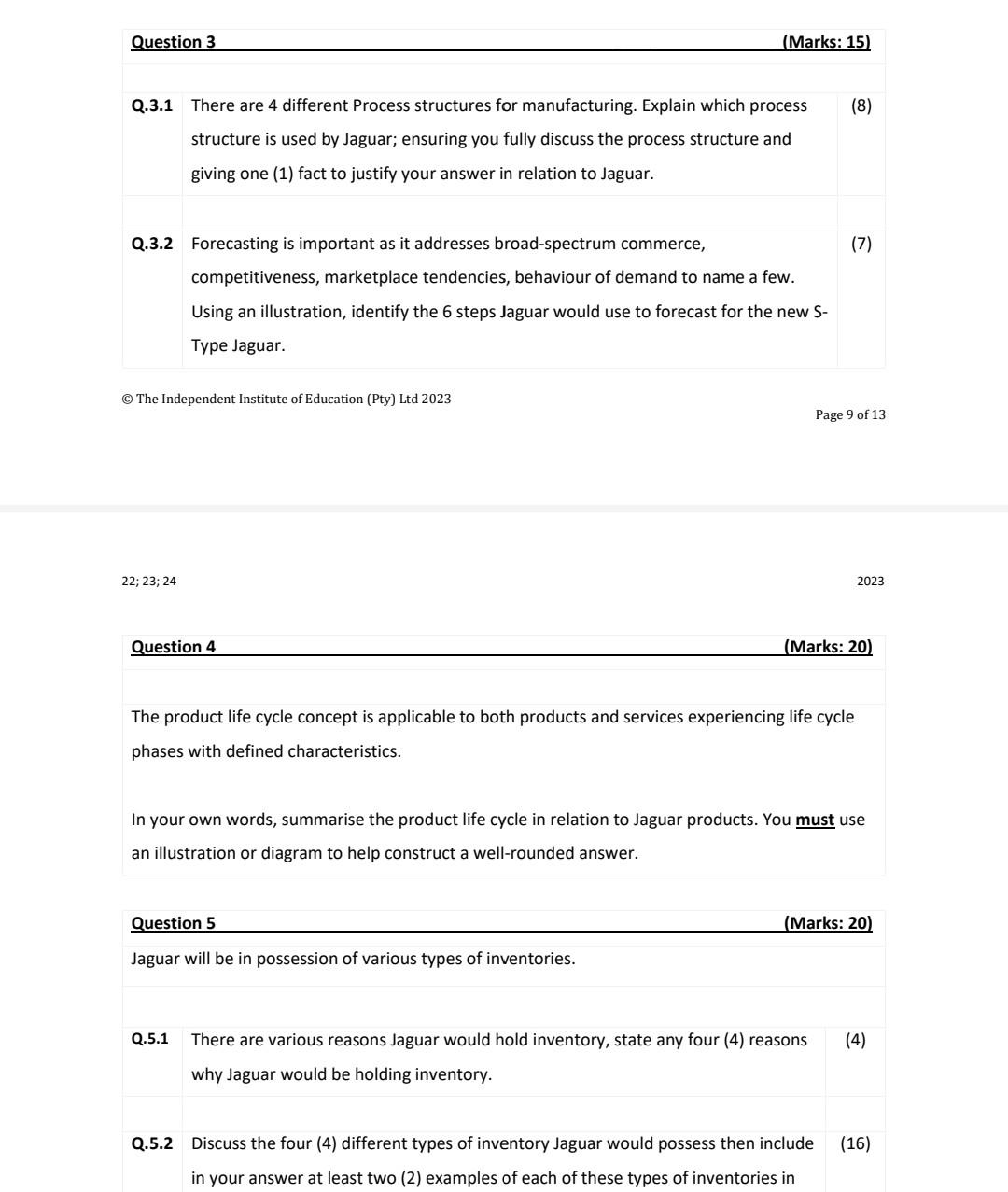 3.1 There are 4 different Process structures for manufacturing. Explain which process