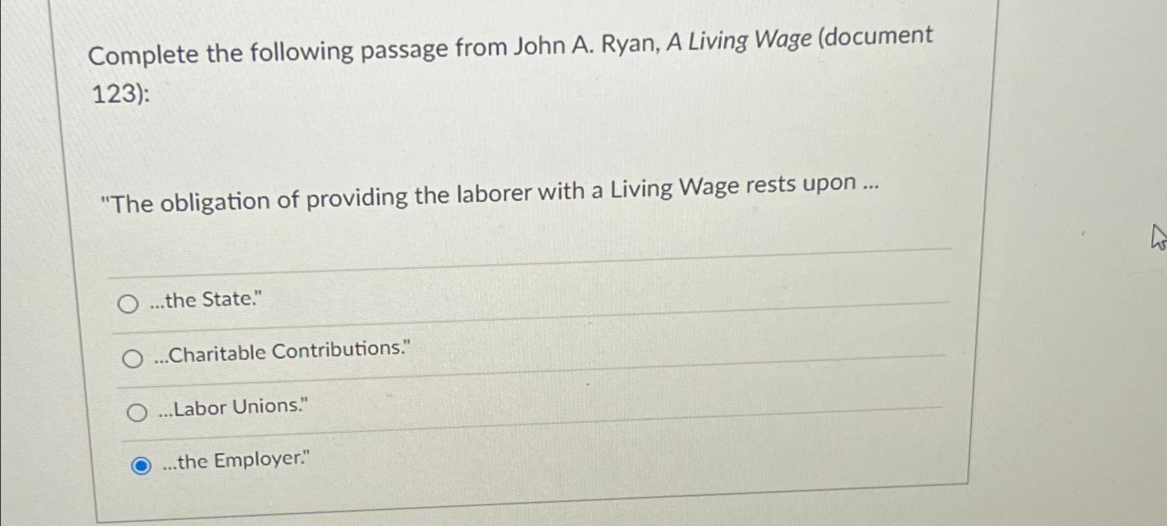  Complete the following passage from John A. Ryan, A Living Wage